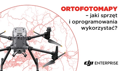 Ortofotomapy – jaki sprzęt i oprogramowanie wykorzystać?